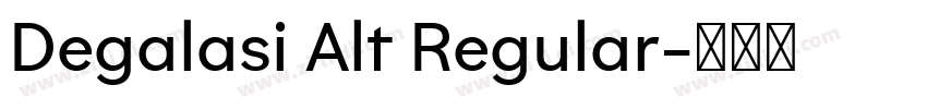 Degalasi Alt Regular字体转换